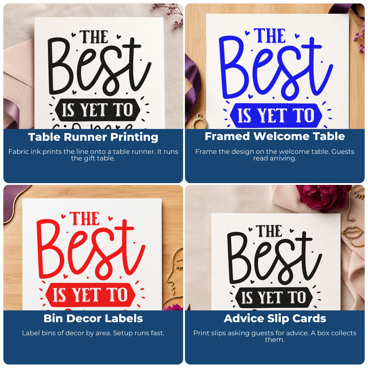 Four ways to use the The Best Is Yet To Come With Hearts PSI Pre-Inked Stamp: table runner printing, framed welcome table, bin decor labels and advice slip cards.