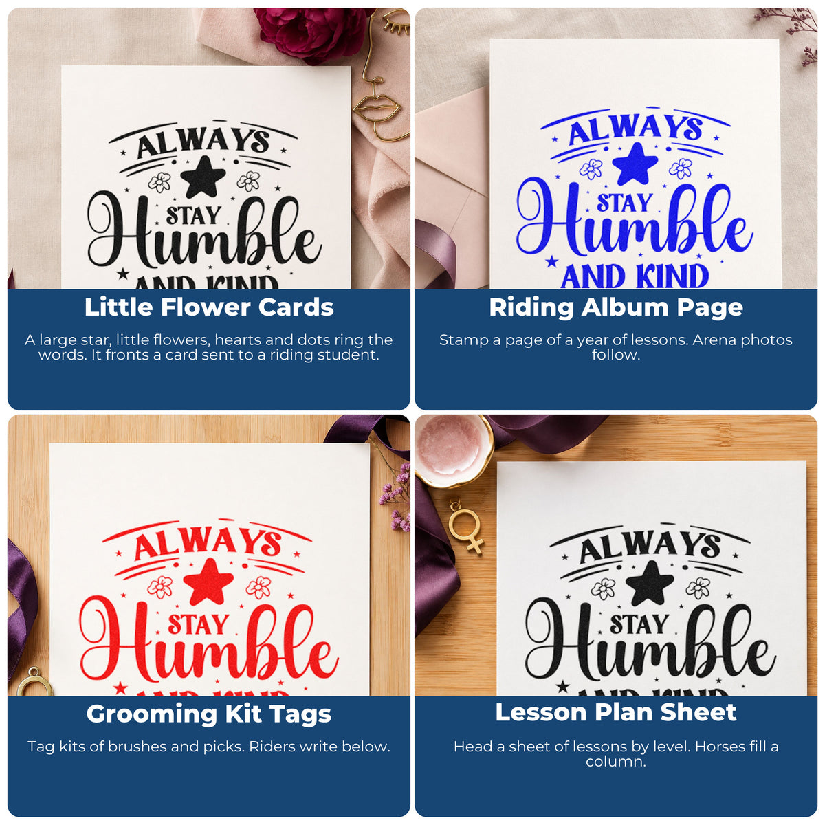 Four ways to use the Self-Inking Always Stay Humble And Kind Floral Accents Stamp: little flower cards, riding album page, grooming kit tags and lesson plan sheet.