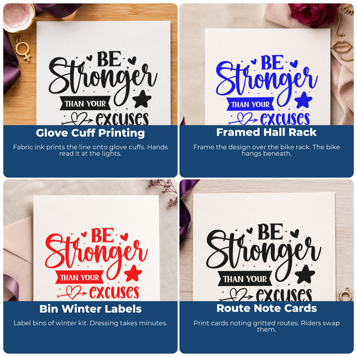 Four ways to use the Be Stronger Than Your Excuses Star Premium Wood-Mounted Stamp - Vintage Pro: glove cuff printing, framed hall rack, bin winter labels and route note cards.