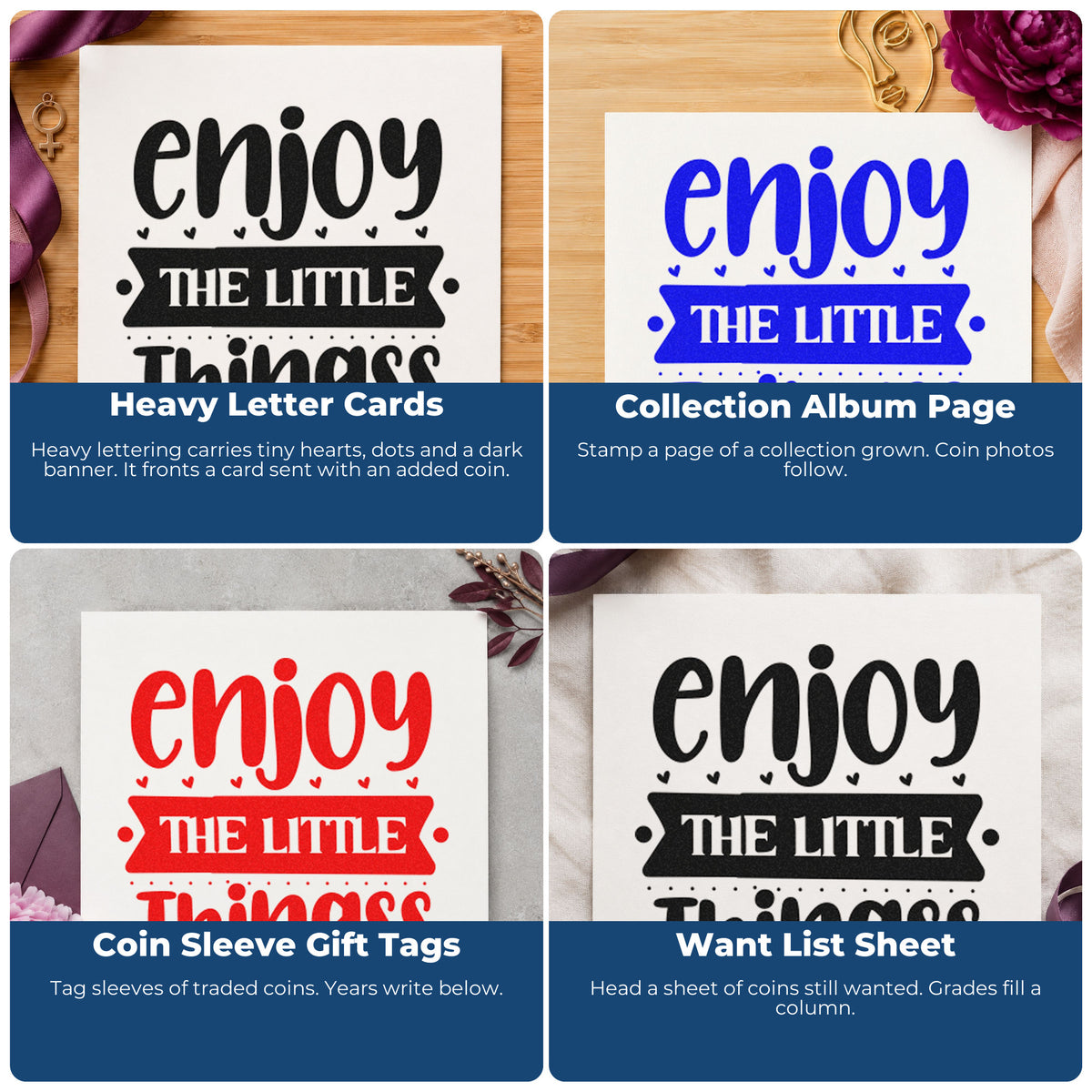 Four ways to use the Enjoy The Little Things Pre-Inked Stamp – Slim: heavy letter cards, collection album page, coin sleeve gift tags and want list sheet.