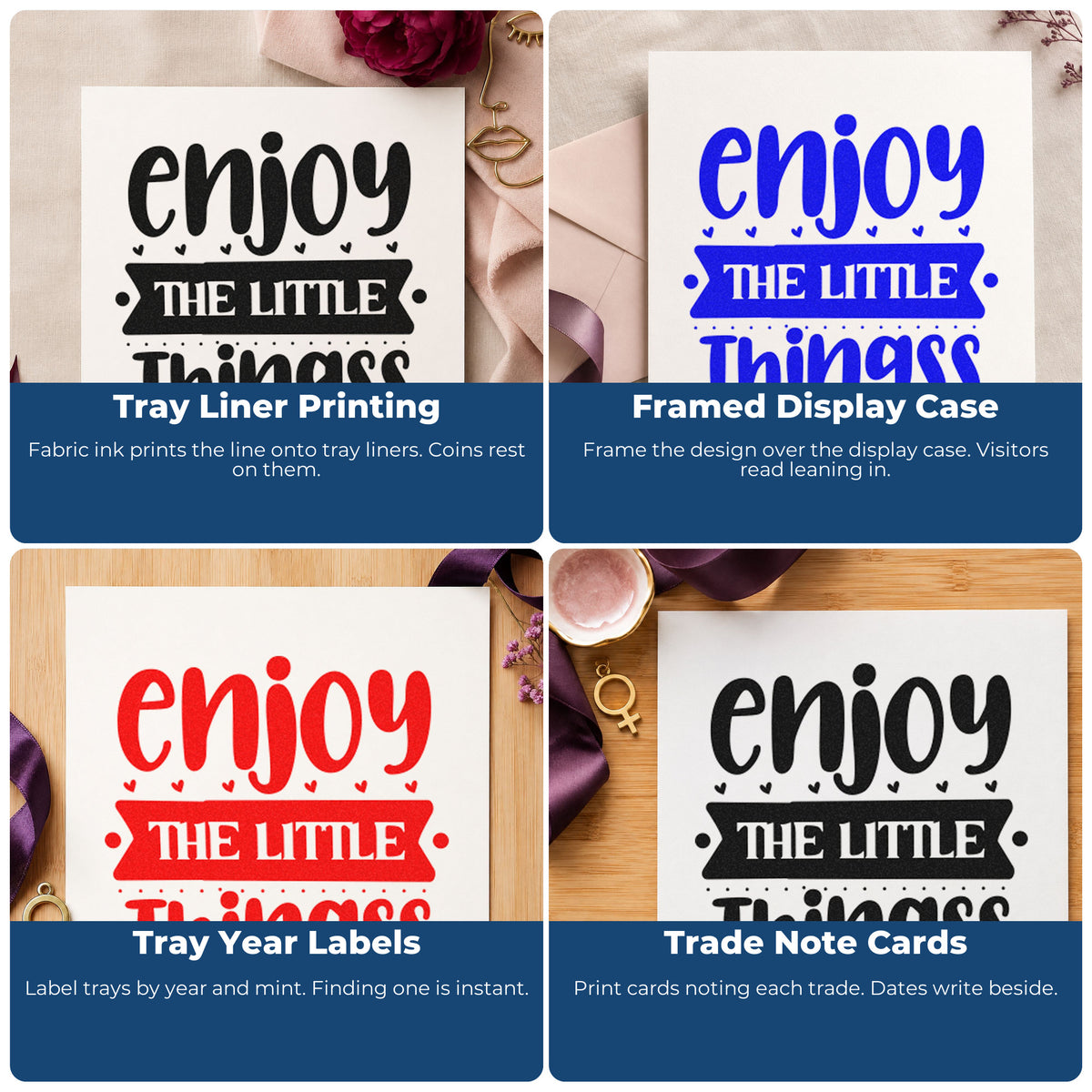 Four ways to use the Enjoy The Little Things Pre-Inked Stamp – Slim: tray liner printing, framed display case, tray year labels and trade note cards.