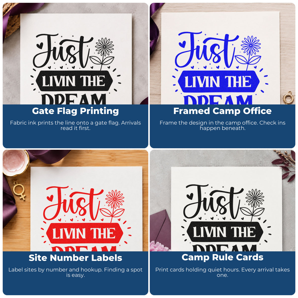 Four ways to use the Just Livin Dream Flower With Hearts Stamp – Wood Handle: gate flag printing, framed camp office, site number labels and camp rule cards.