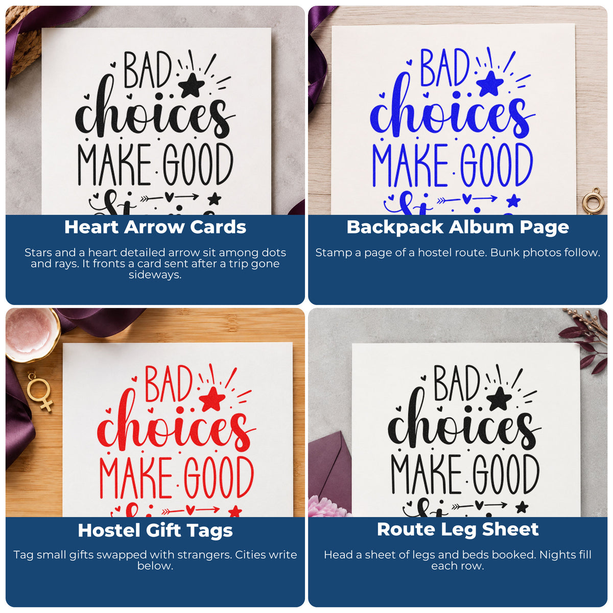 Four ways to use the Bad Choices Make Good Stories Stamp – Self-Inking: heart arrow cards, backpack album page, hostel gift tags and route leg sheet.