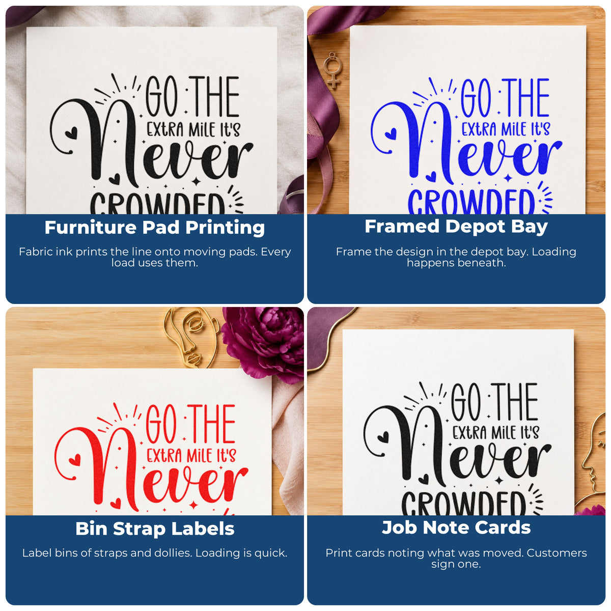 Four ways to use the Go Extra Mile Never Crowded Stamp – Wood Handle: furniture pad printing, framed depot bay, bin strap labels and job note cards.