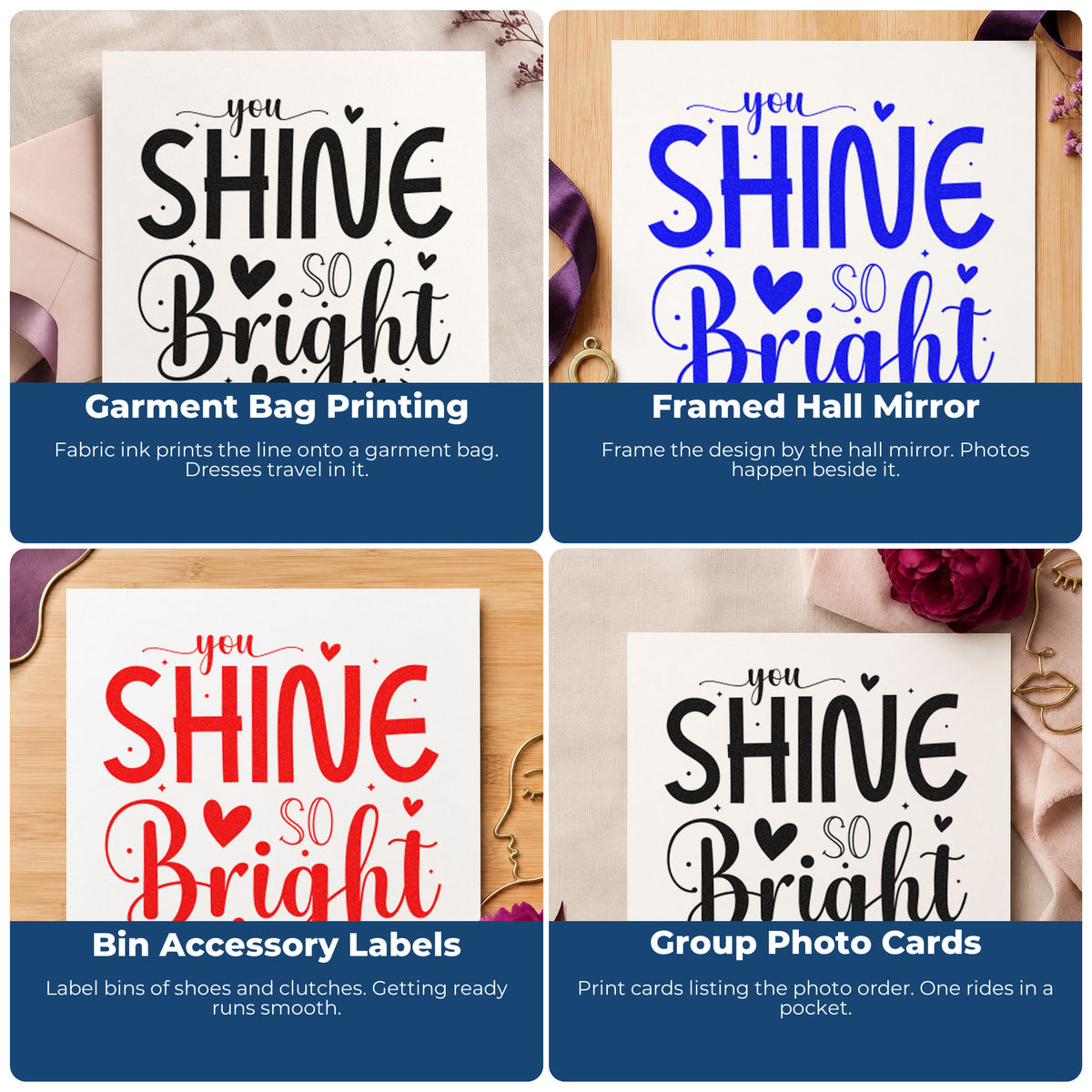 Four ways to use the You Shine So Bright With Hearts Rubber Stamp – Duo Hand: garment bag printing, framed hall mirror, bin accessory labels and group photo cards.
