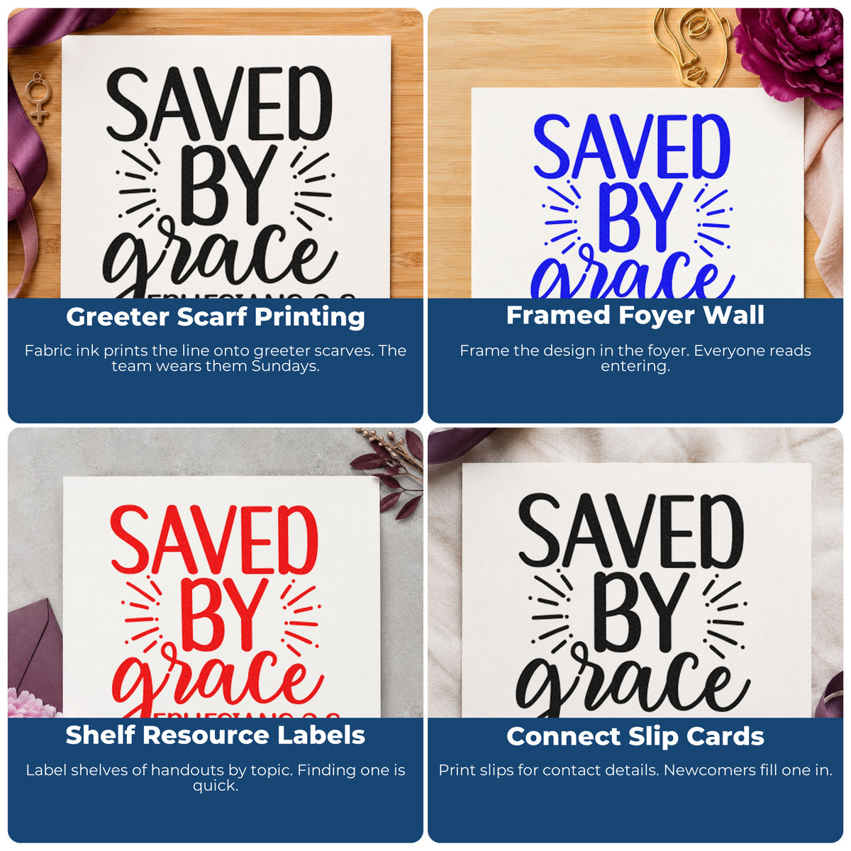 Four ways to use the Saved By Grace Ephesians Self-Inking Stamp: greeter scarf printing, framed foyer wall, shelf resource labels and connect slip cards.