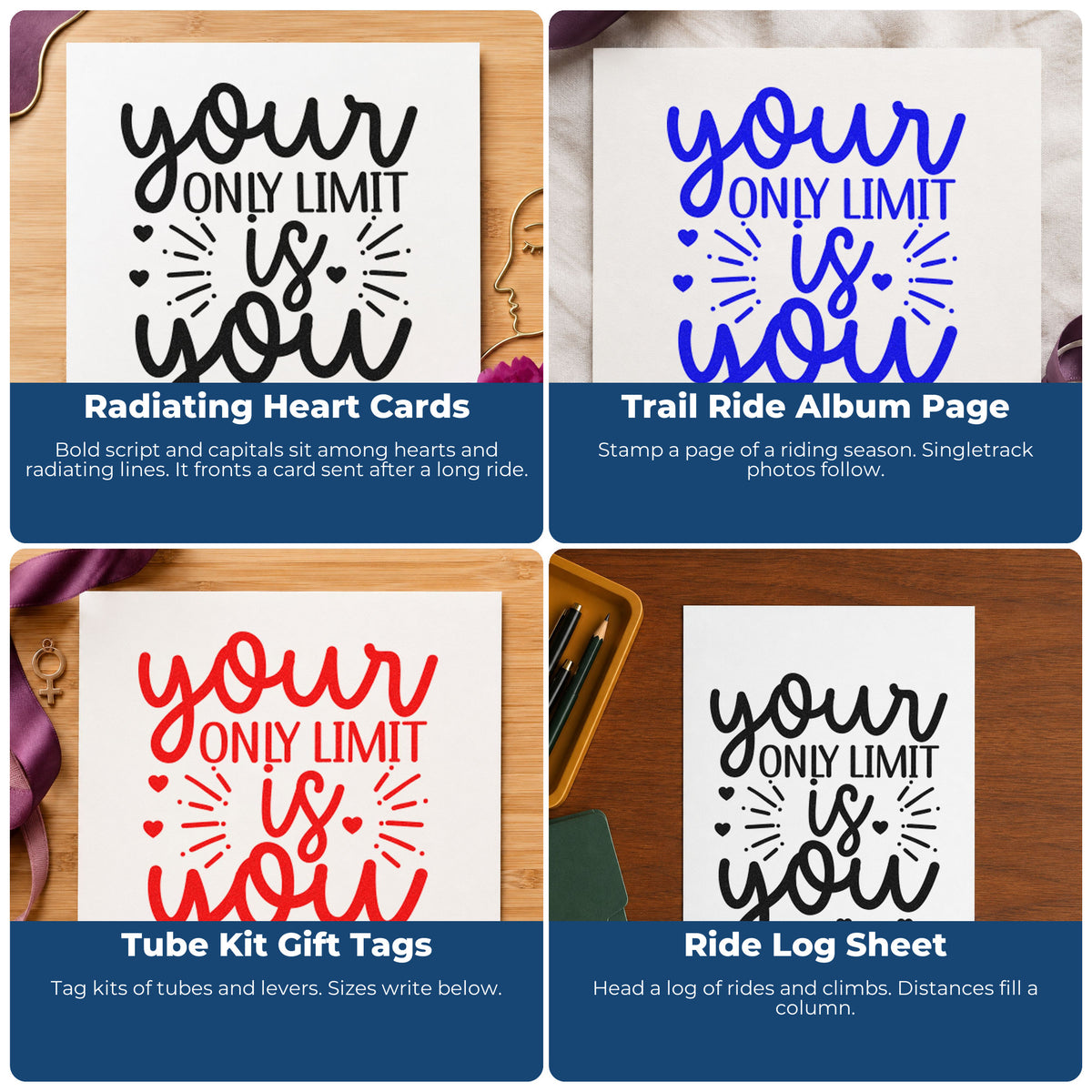 Four ways to use the Your Only Limit Is You Rays With Hearts Pre-Inked Stamp – PSI: radiating heart cards, trail ride album page, tube kit gift tags and ride log sheet.