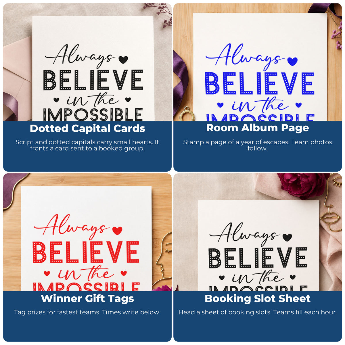 Four ways to use the Always Believe In Impossible Dots Hand Stamp – Duo: dotted capital cards, room album page, winner gift tags and booking slot sheet.