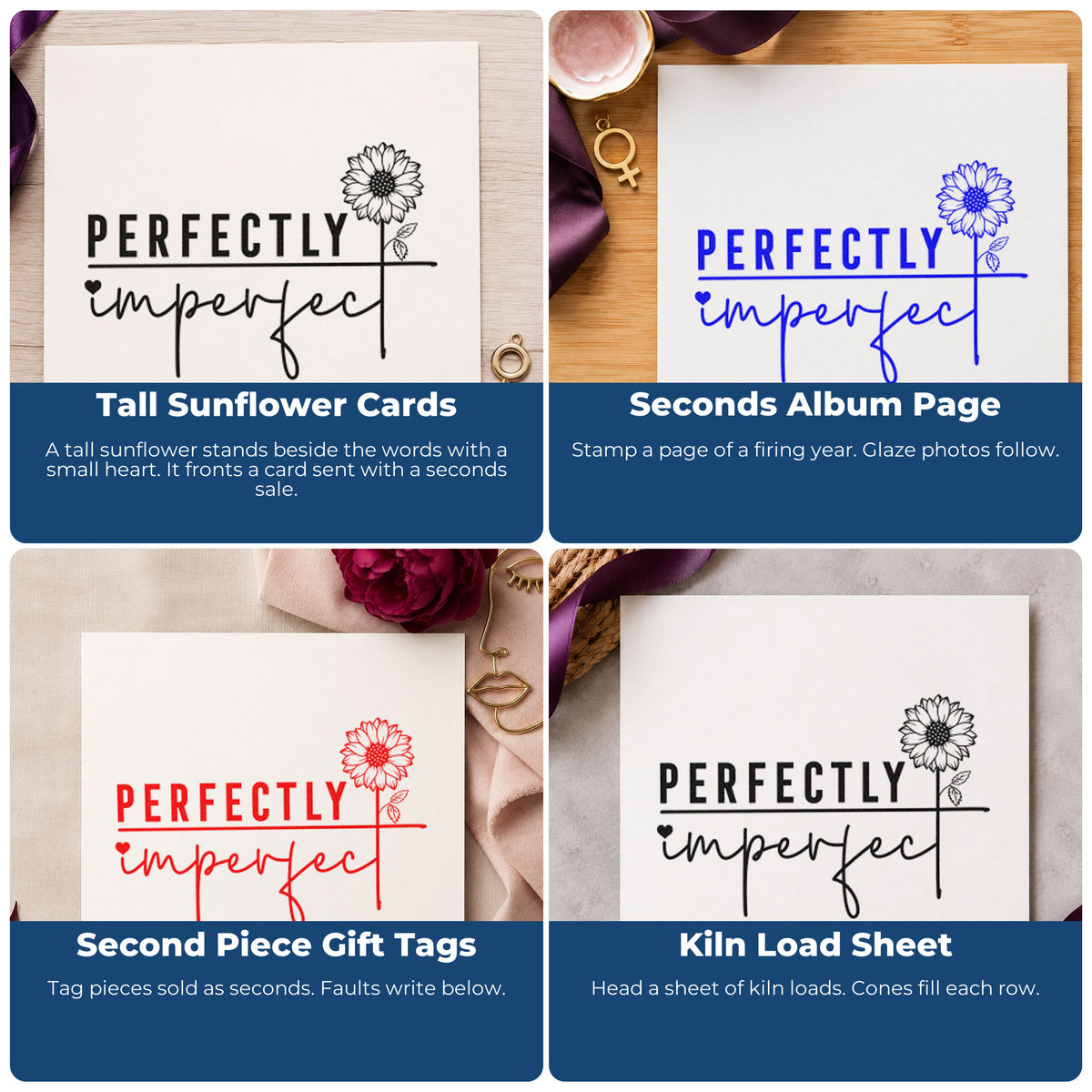 Four ways to use the Perfectly Imperfect Sunflower Word Art Wood Handle Stamp: tall sunflower cards, seconds album page, second piece gift tags and kiln load sheet.