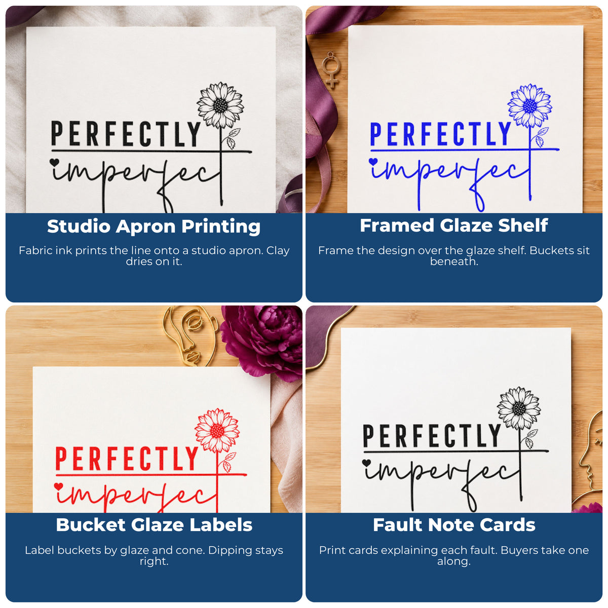 Four ways to use the Perfectly Imperfect Sunflower Word Art Self-Inking Craft Stamp: studio apron printing, framed glaze shelf, bucket glaze labels and fault note cards.