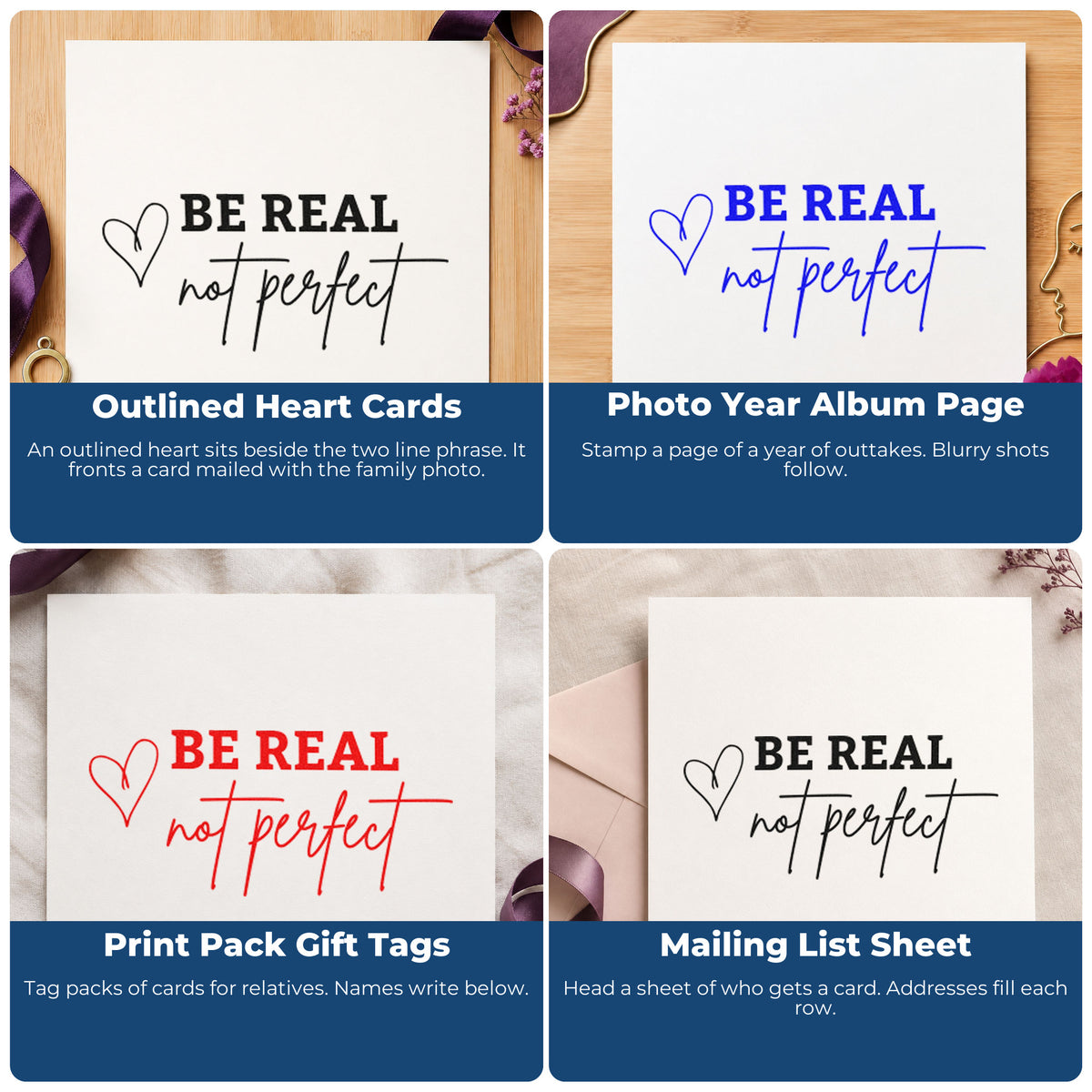 Four ways to use the Be Real Not Perfect Heart Accents Stamp - Premium Vintage Pro Wooden: outlined heart cards, photo year album page, print pack gift tags and mailing list sheet.