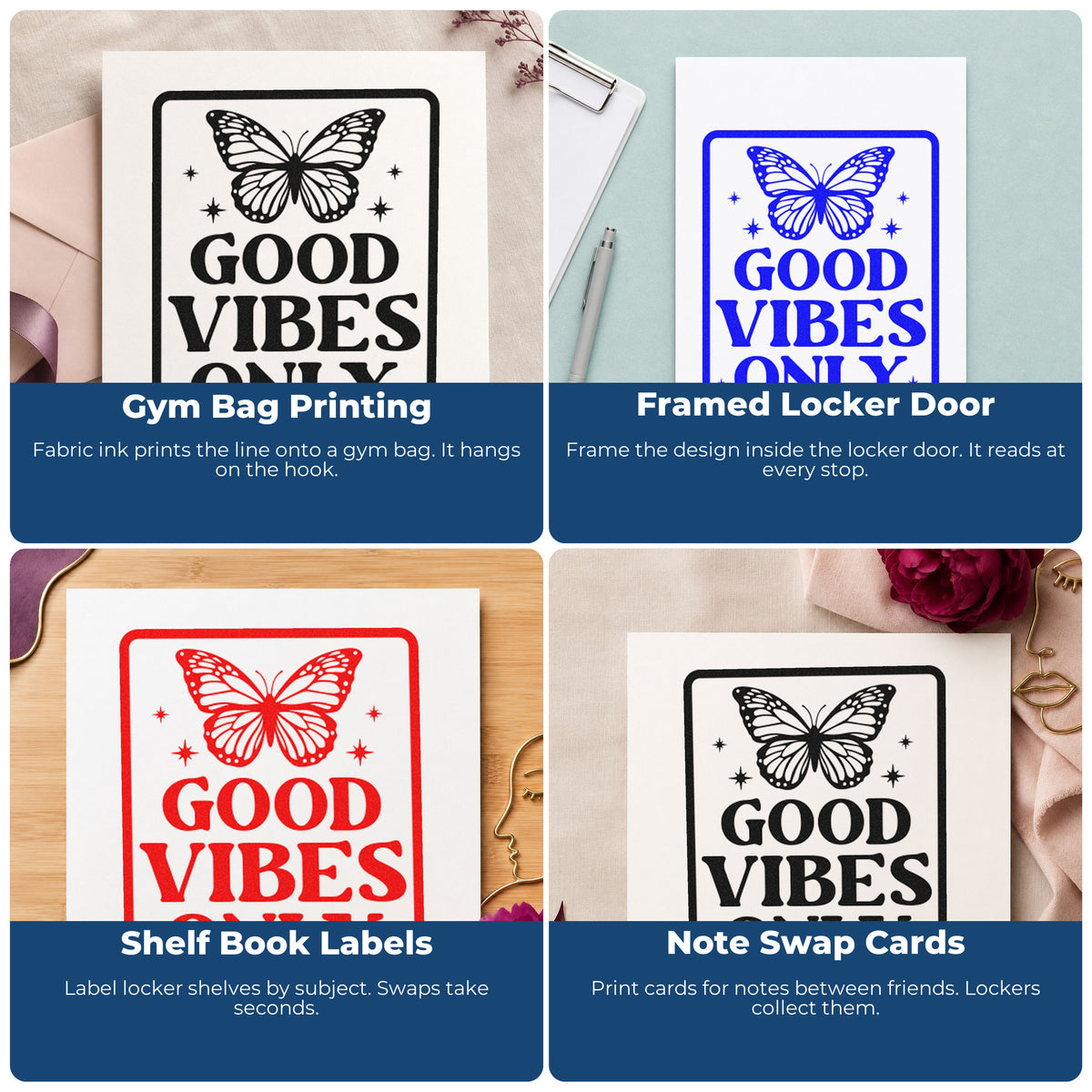 Four ways to use the Wood Handle Good Vibes Only Butterfly Rubber Stamp: gym bag printing, framed locker door, shelf book labels and note swap cards.