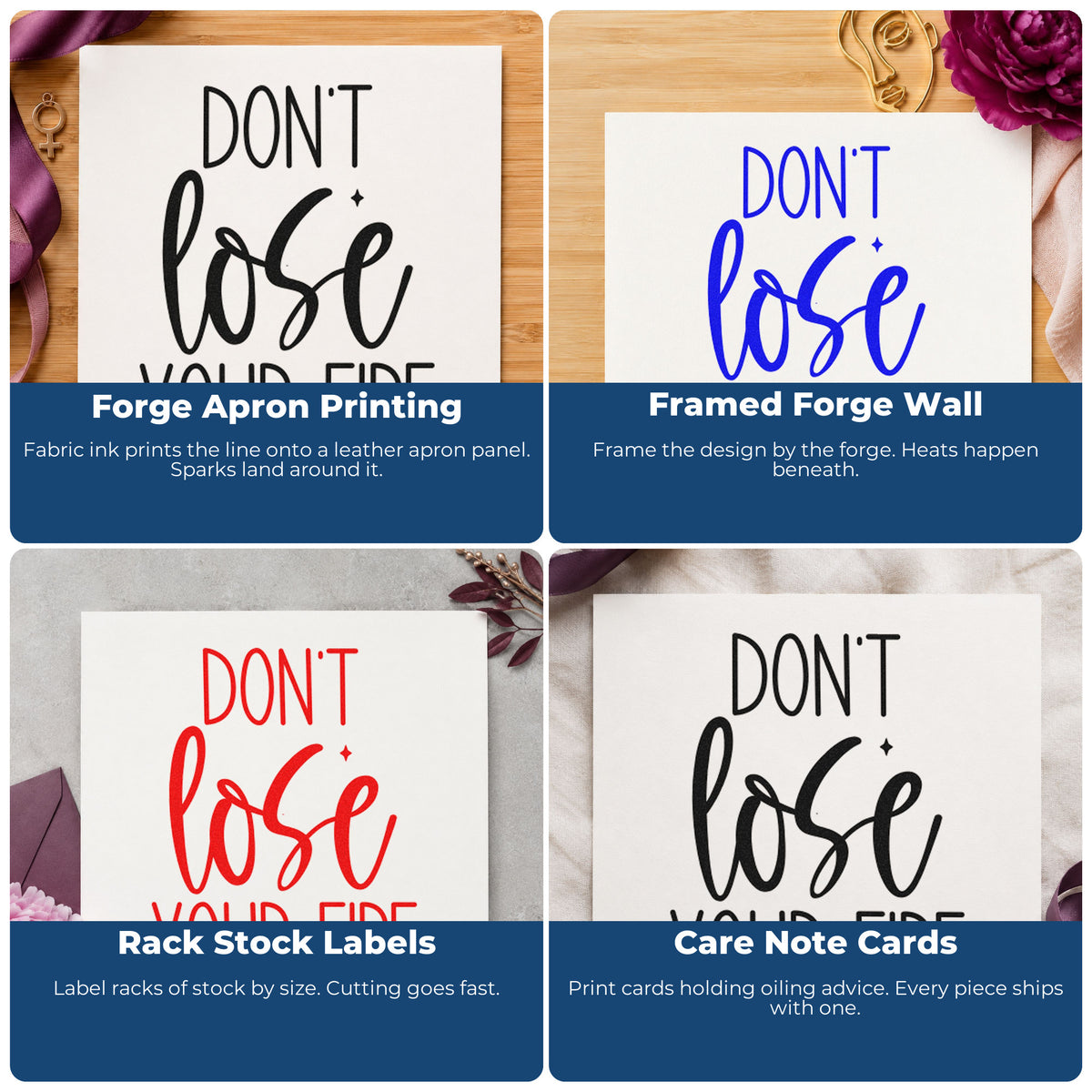 Four ways to use the Do Not Lose Fire Craft Stamp – Self-Inking: forge apron printing, framed forge wall, rack stock labels and care note cards.