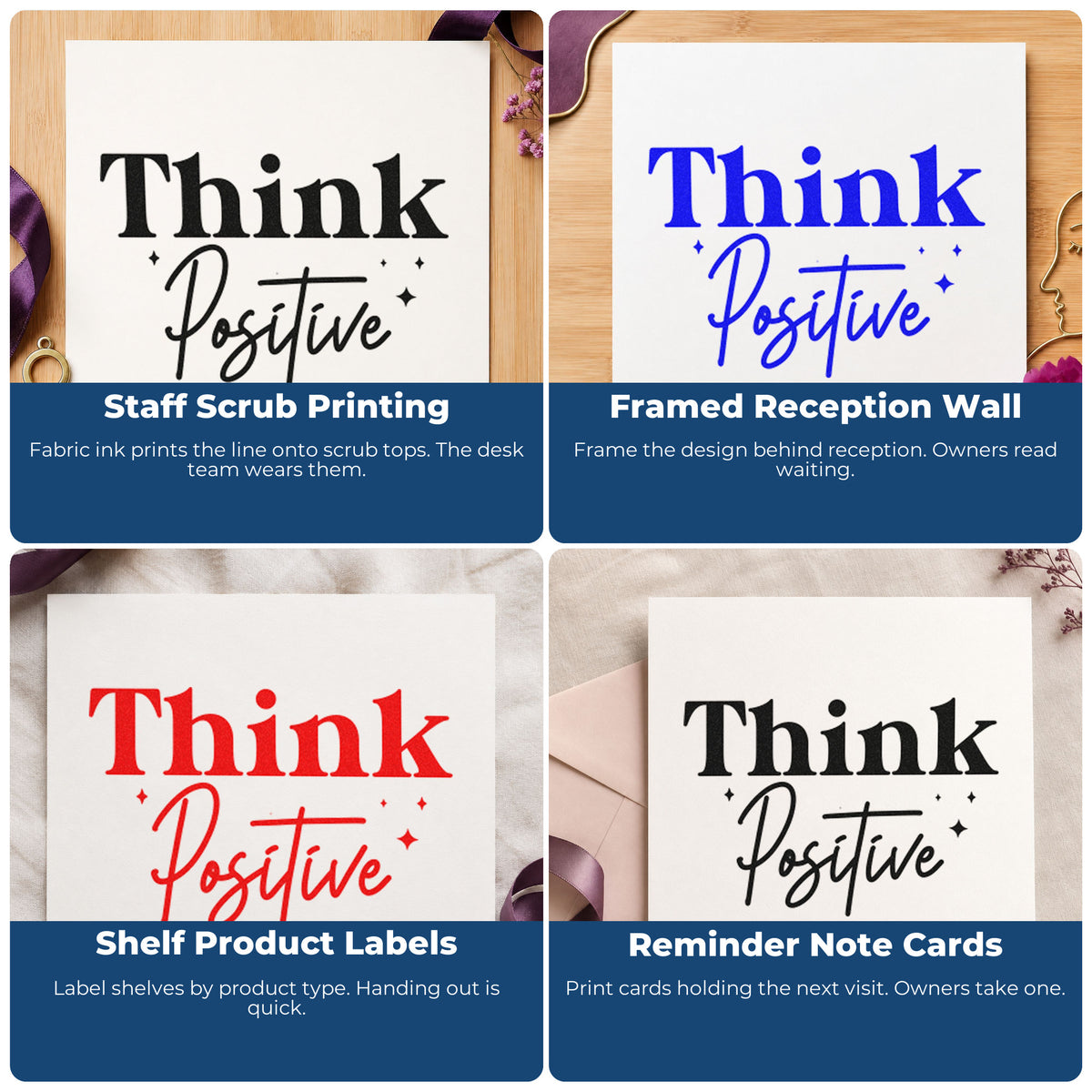 Four ways to use the Think Positive Sparkle Lettering Rubber Stamp – Wood Handle: staff scrub printing, framed reception wall, shelf product labels and reminder note cards.