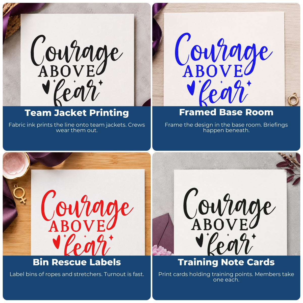 Four ways to use the Courage Above Fear Self-Inking Stamp: team jacket printing, framed base room, bin rescue labels and training note cards.