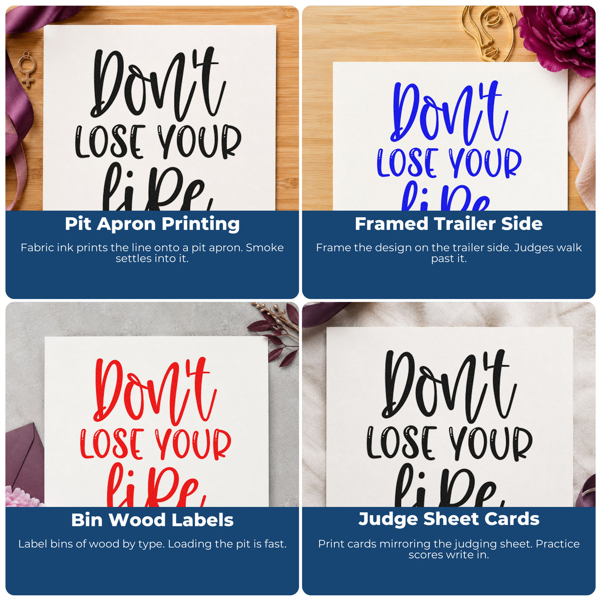 Four ways to use the Don't Lose Your Fire Pre-Inked Stamp – PSI: pit apron printing, framed trailer side, bin wood labels and judge sheet cards.