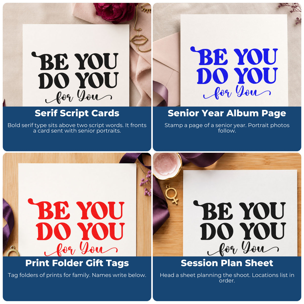 Four ways to use the Be You Do You Premium Wooden Stamp - Vintage Pro: serif script cards, senior year album page, print folder gift tags and session plan sheet.