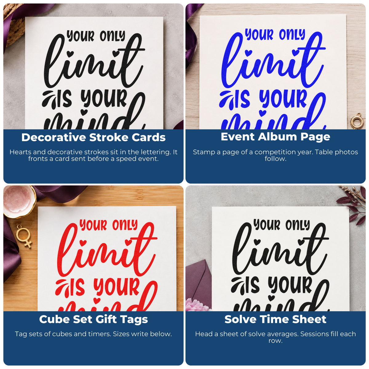 Four ways to use the Wood Handle Your Only Limit Mind Rubber Stamp: decorative stroke cards, event album page, cube set gift tags and solve time sheet.