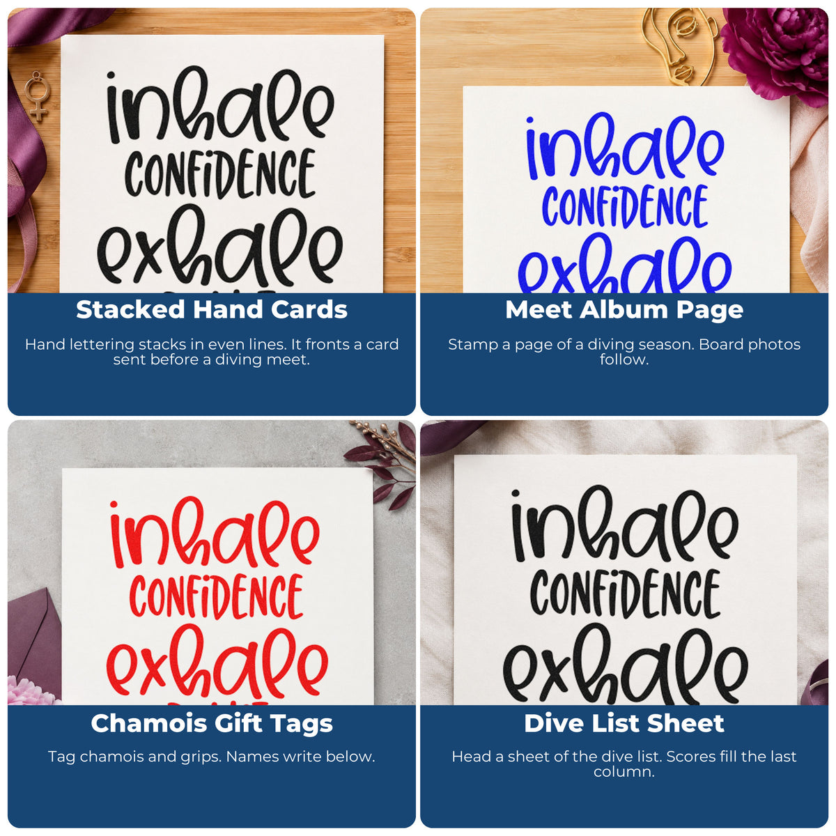 Four ways to use the Inhale Confidence Exhale Doubt Lettering Stamp – Self-Inking: stacked hand cards, meet album page, chamois gift tags and dive list sheet.