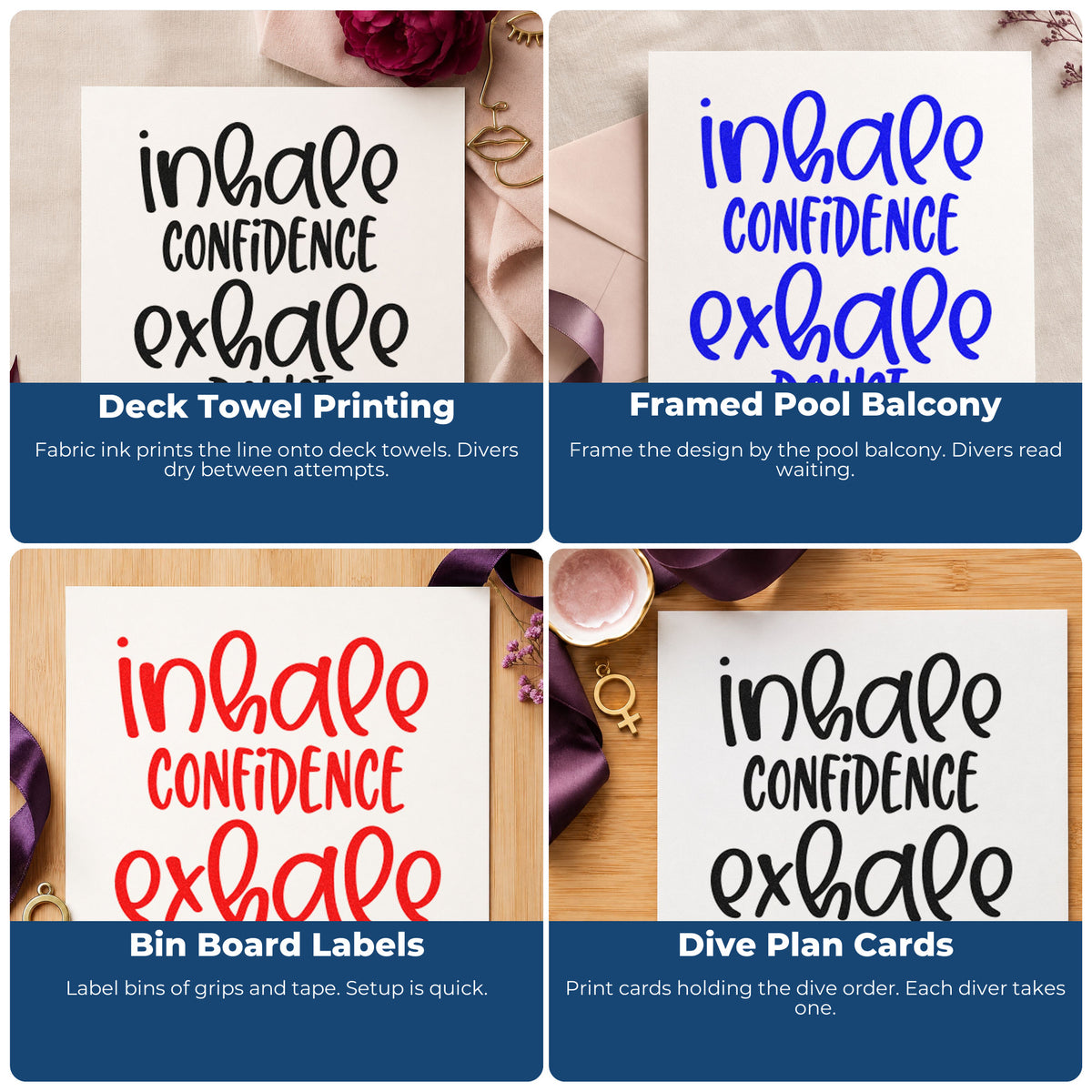 Four ways to use the Inhale Confidence Exhale Doubt Lettering Stamp – Slim Pre-Inked: deck towel printing, framed pool balcony, bin board labels and dive plan cards.