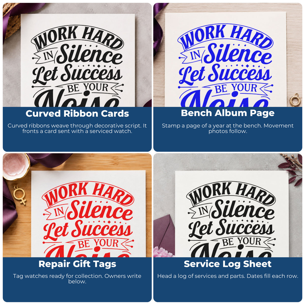 Four ways to use the Work Hard In Silence Let Success Be Your Noise Wood Handle Stamp: curved ribbon cards, bench album page, repair gift tags and service log sheet.