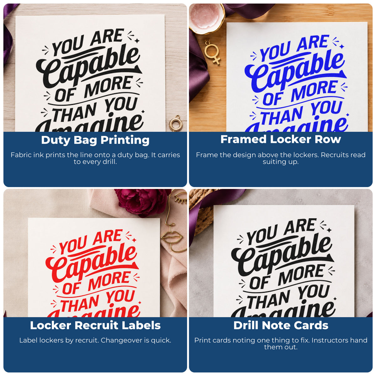 Four ways to use the You Are Capable Of More Than You Imagine Pre-Inked Stamp – PSI: duty bag printing, framed locker row, locker recruit labels and drill note cards.