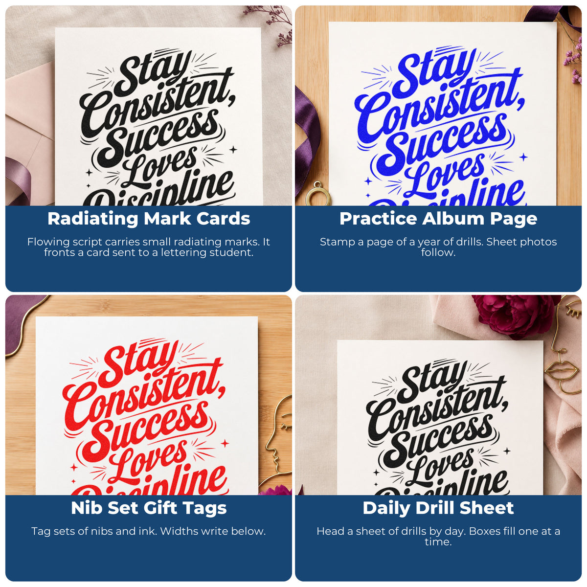 Four ways to use the Stay Consistent Success Discipline Rubber Stamp – Wood Handle: radiating mark cards, practice album page, nib set gift tags and daily drill sheet.