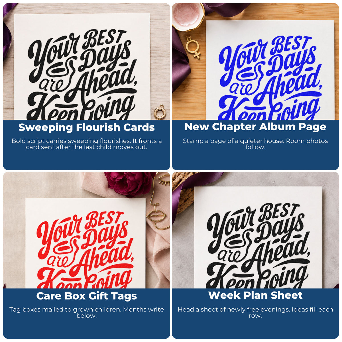 Four ways to use the Best Days Keep Going Rubber Stamp – Wood Handle: sweeping flourish cards, new chapter album page, care box gift tags and week plan sheet.