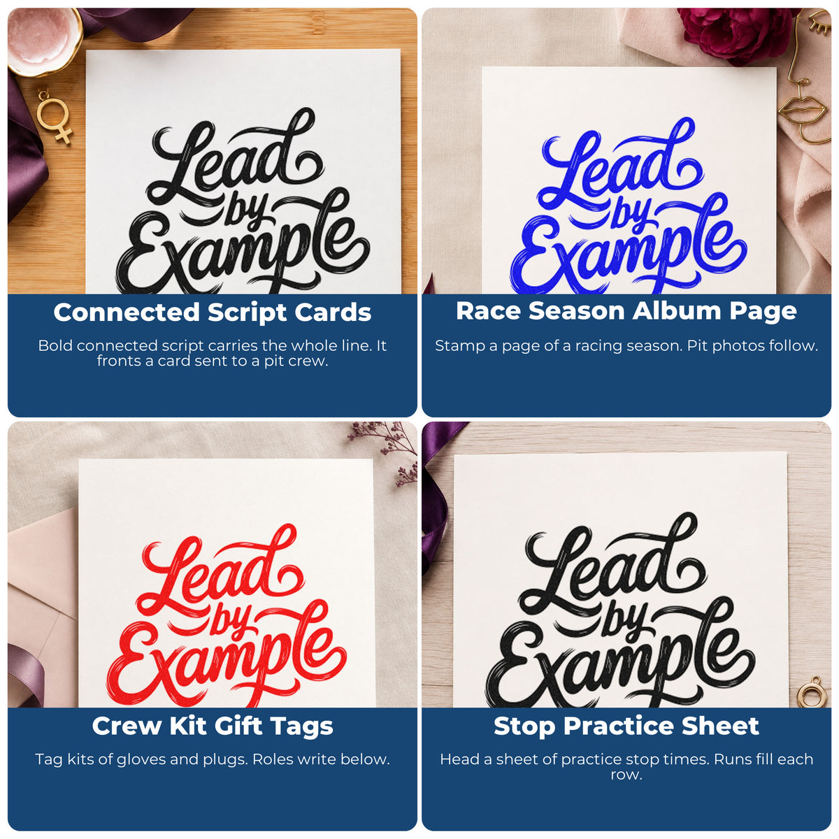 Four ways to use the Self-Inking Lead By Example Stamp: connected script cards, race season album page, crew kit gift tags and stop practice sheet.