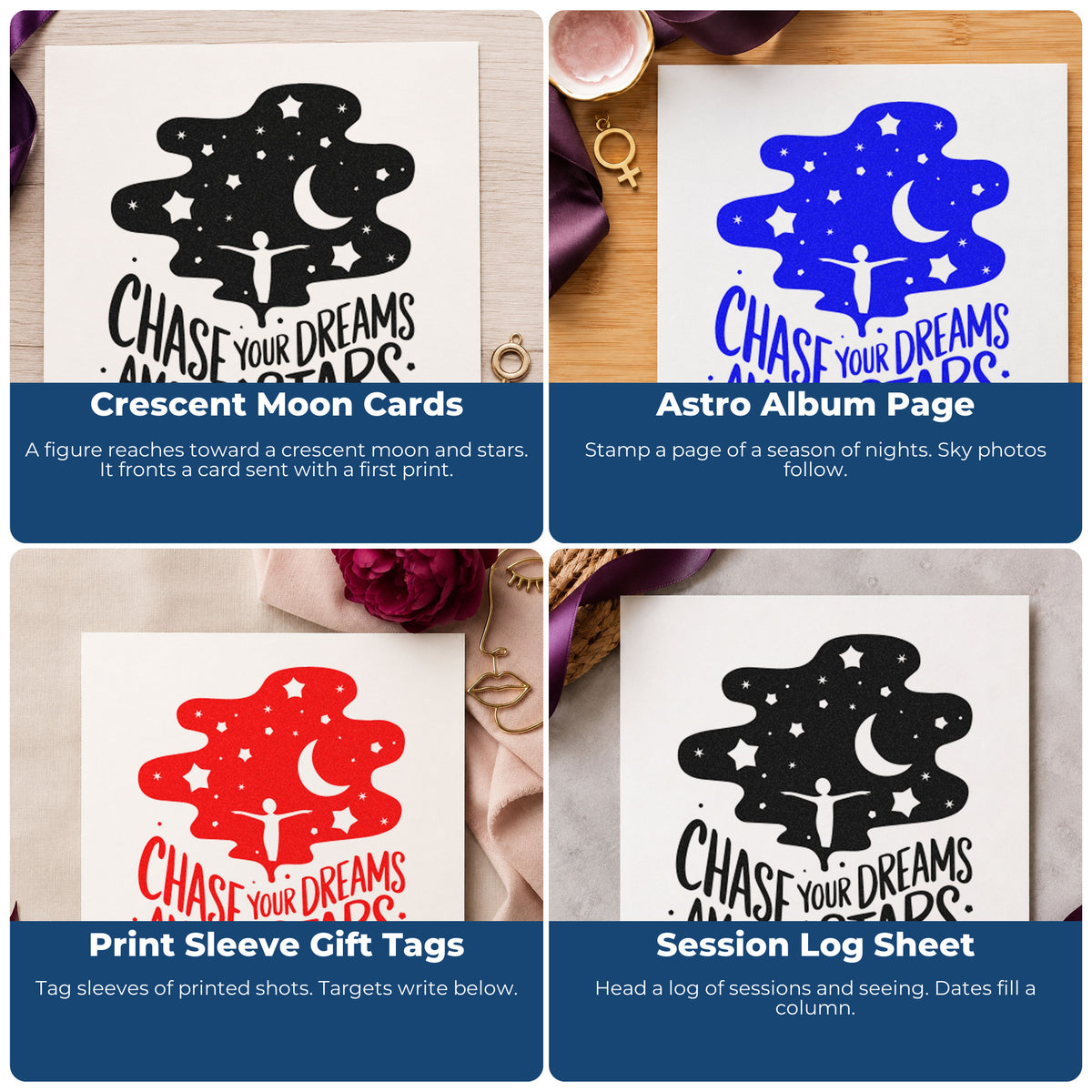 Four ways to use the Chase Dreams Among Stars Wood Handle Stamp: crescent moon cards, astro album page, print sleeve gift tags and session log sheet.