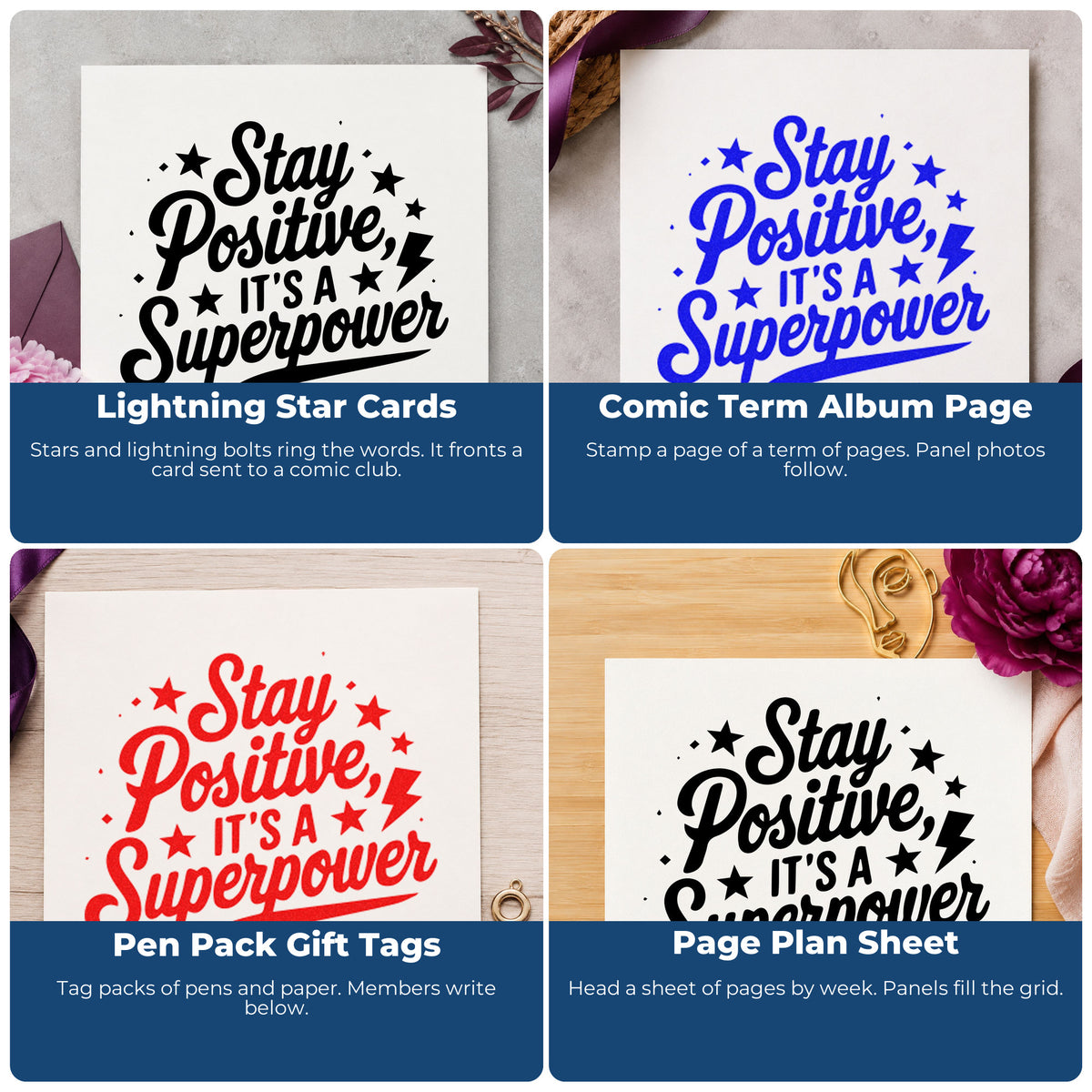 Four ways to use the Stay Positive It's A Superpower Wood Handle Stamp: lightning star cards, comic term album page, pen pack gift tags and page plan sheet.