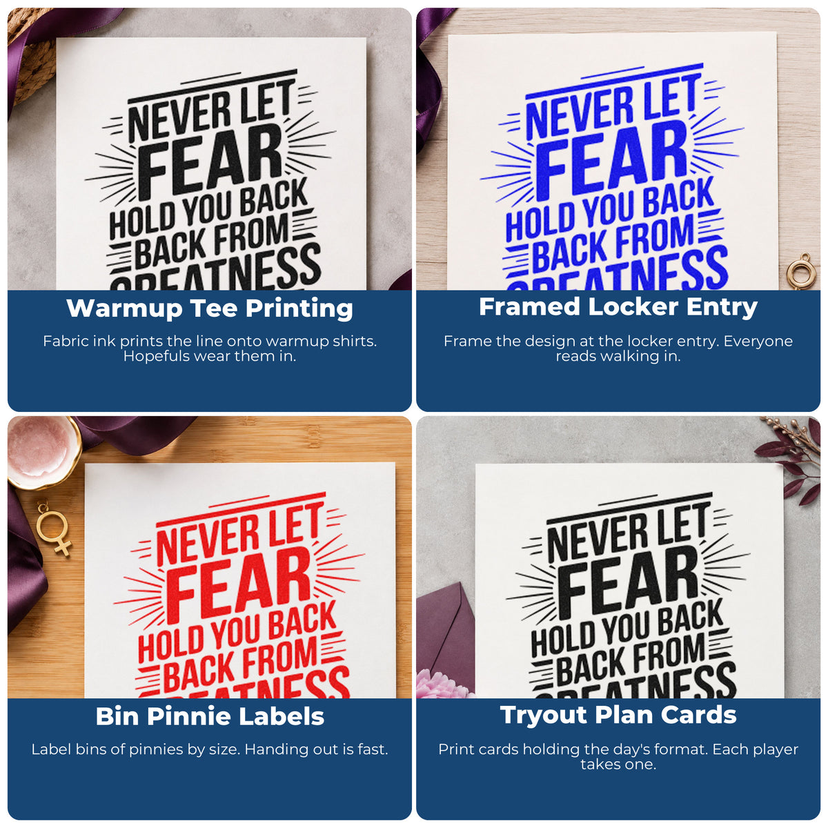 Four ways to use the Never Let Fear Hold You Back Pre-Inked Stamp – Slim: warmup tee printing, framed locker entry, bin pinnie labels and tryout plan cards.