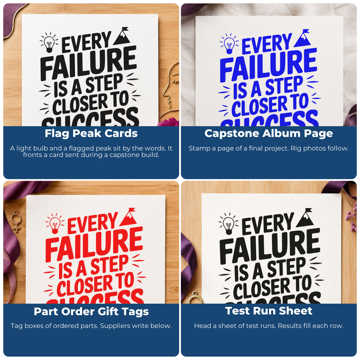 Four ways to use the Every Failure Is A Step Closer To Success Pre-Inked Stamp – PSI: flag peak cards, capstone album page, part order gift tags and test run sheet.