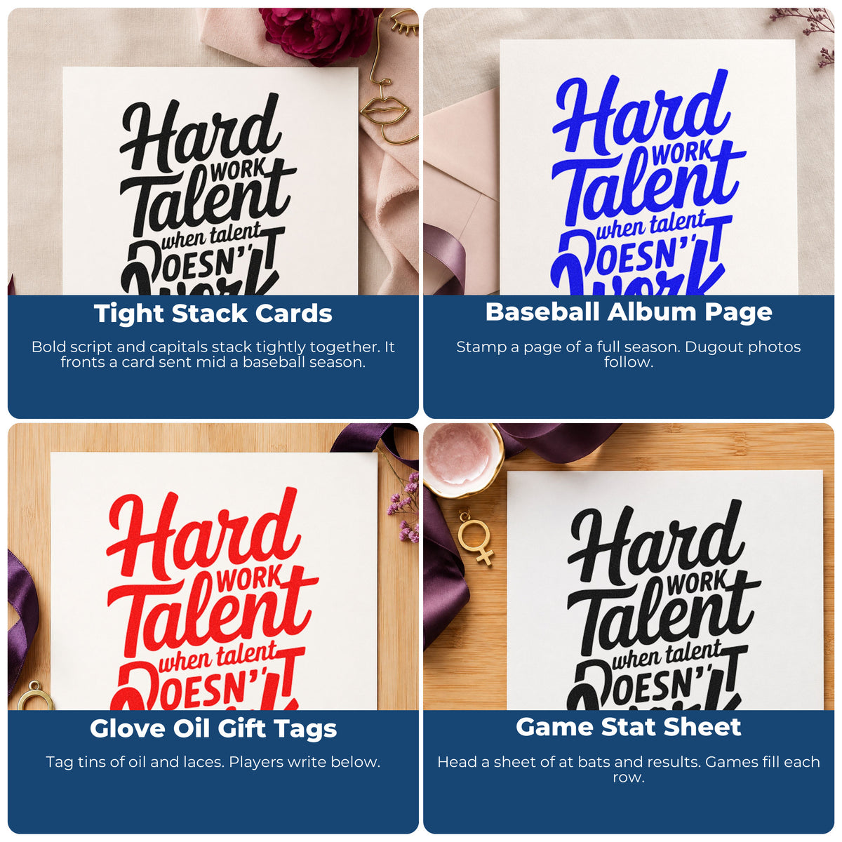 Four ways to use the Hard Work Talent Word Art Rubber Stamp – Duo Hand: tight stack cards, baseball album page, glove oil gift tags and game stat sheet.