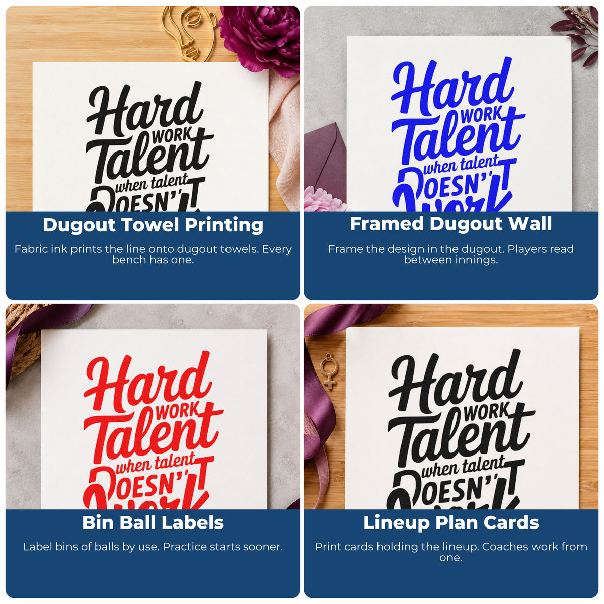 Four ways to use the Hard Work Talent Word Art Stamp – Wood Handle: dugout towel printing, framed dugout wall, bin ball labels and lineup plan cards.