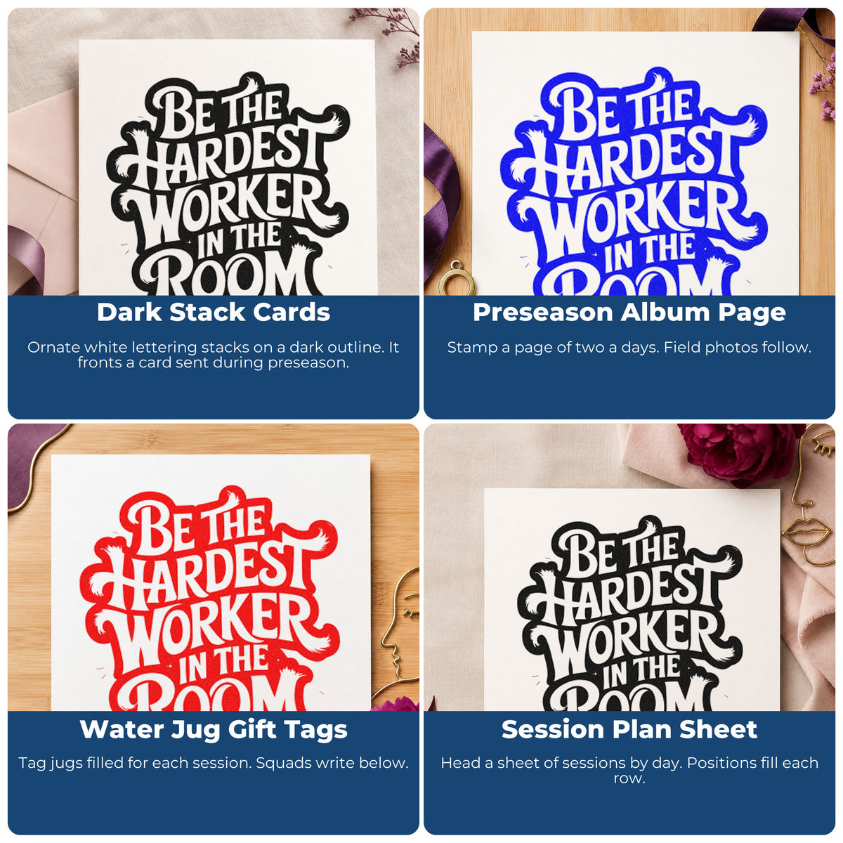 Four ways to use the Be The Hardest Worker In The Room Wood Handle Stamp: dark stack cards, preseason album page, water jug gift tags and session plan sheet.