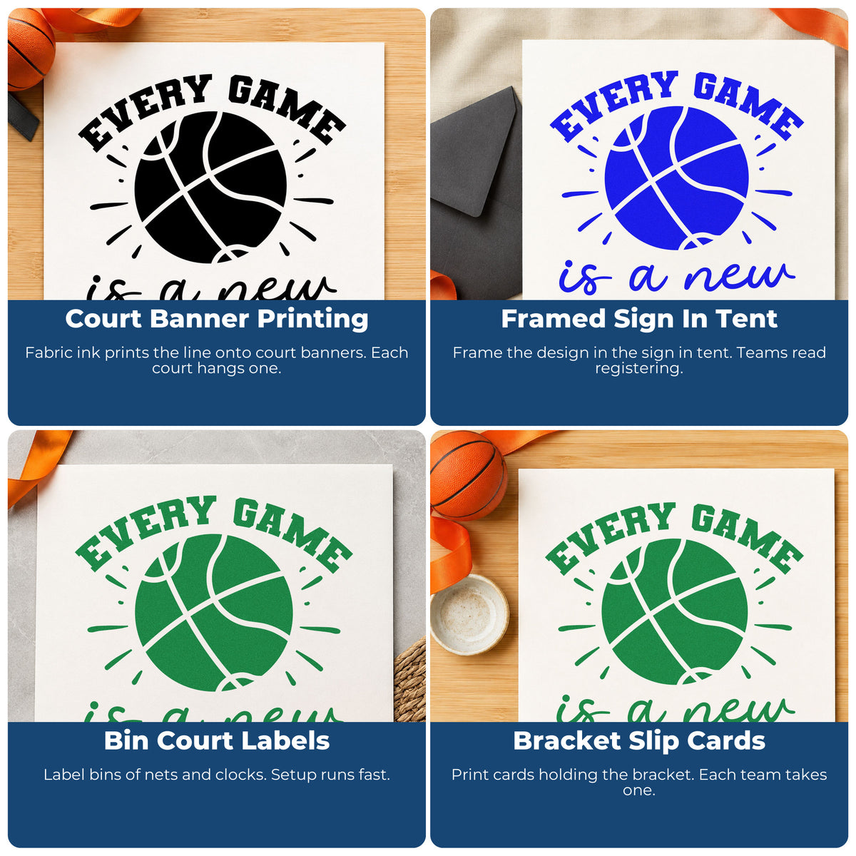 Four ways to use the Every Game New Opportunity Self-Inking Stamp: court banner printing, framed sign in tent, bin court labels and bracket slip cards.