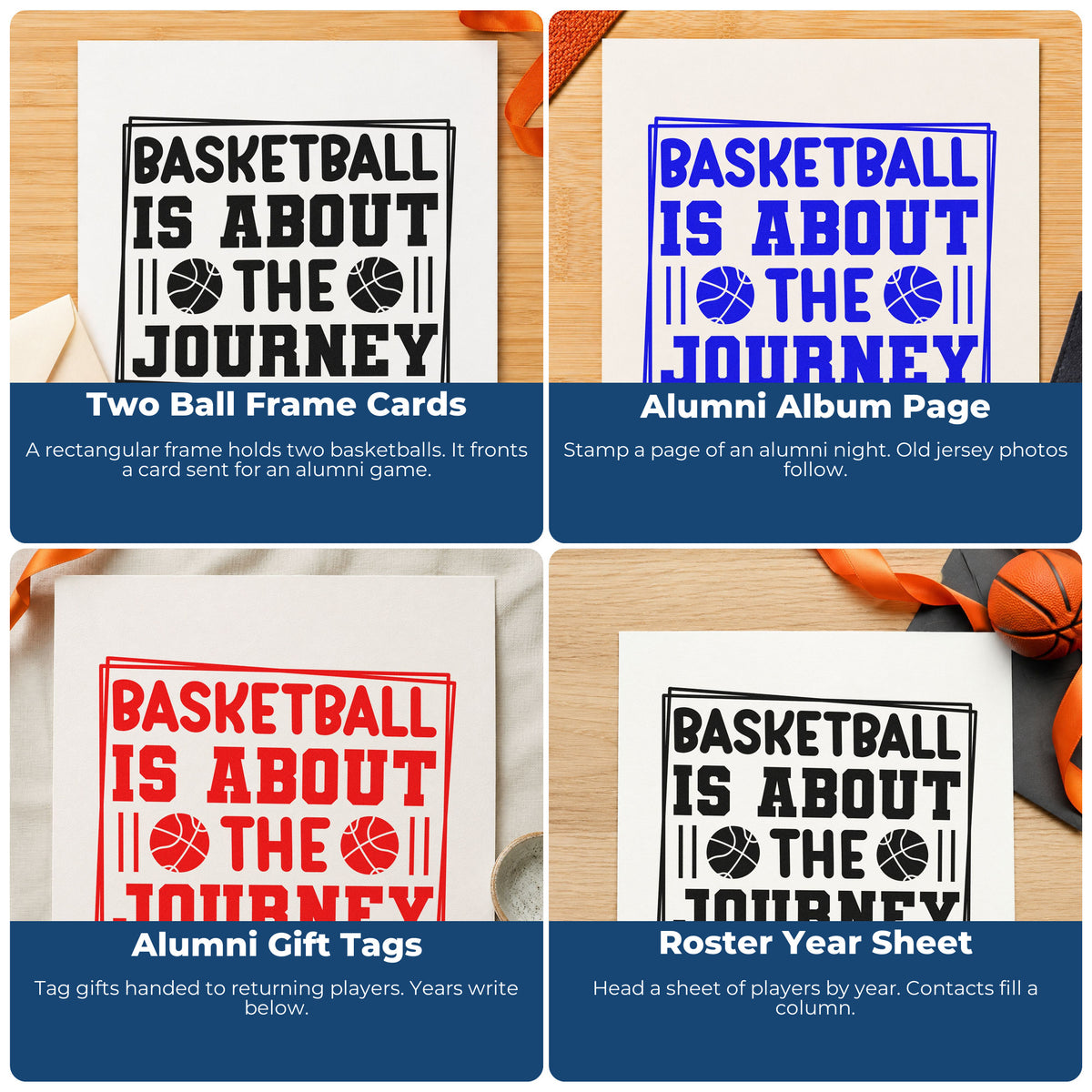 Four ways to use the Basketball About The Journey Rubber Stamp – Wood Handle: two ball frame cards, alumni album page, alumni gift tags and roster year sheet.