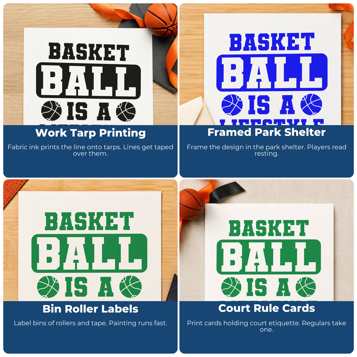 Four ways to use the Basketball Is A Lifestyle Block Lettering Stamp – Wood Handle: work tarp printing, framed park shelter, bin roller labels and court rule cards.