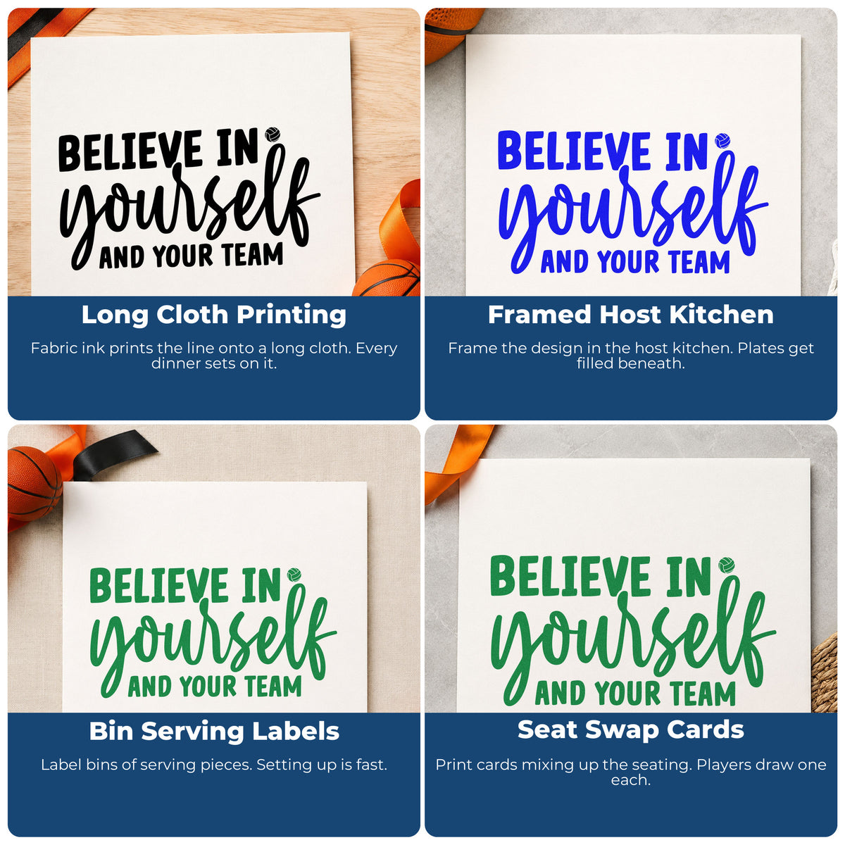 Four ways to use the Believe Yourself And Team Hand Stamp – Duo: long cloth printing, framed host kitchen, bin serving labels and seat swap cards.
