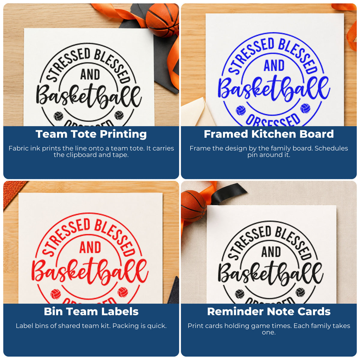 Four ways to use the Slim Pre-Inked Stressed Blessed And Basketball Obsessed Stamp: team tote printing, framed kitchen board, bin team labels and reminder note cards.