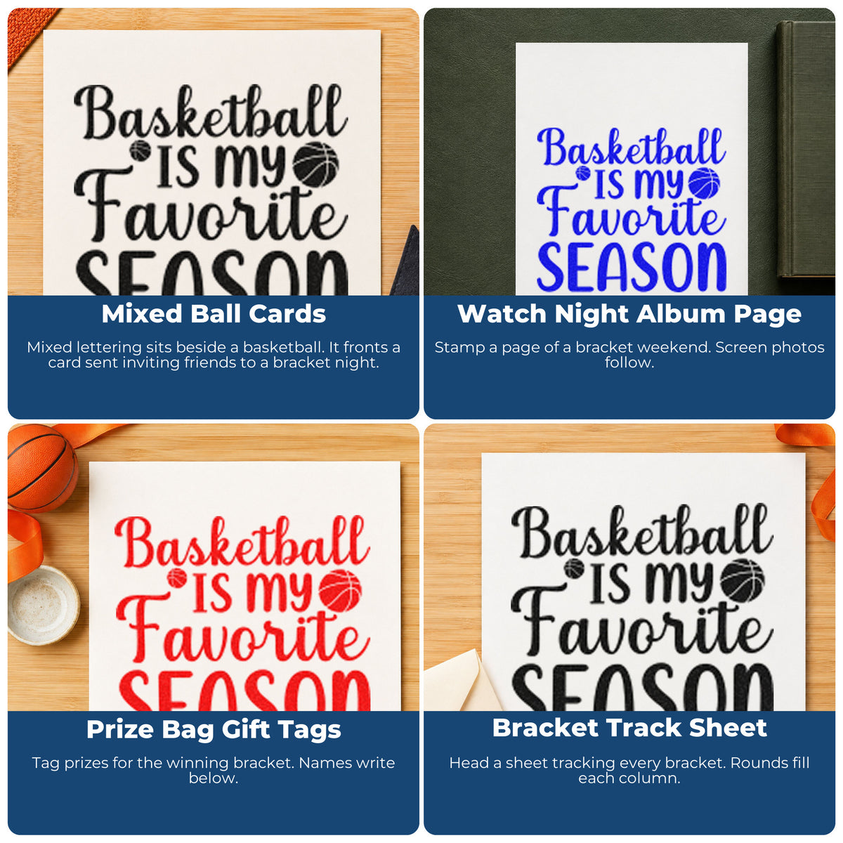 Four ways to use the Basketball My Favorite Season Lettering Stamp – Self-Inking: mixed ball cards, watch night album page, prize bag gift tags and bracket track sheet.