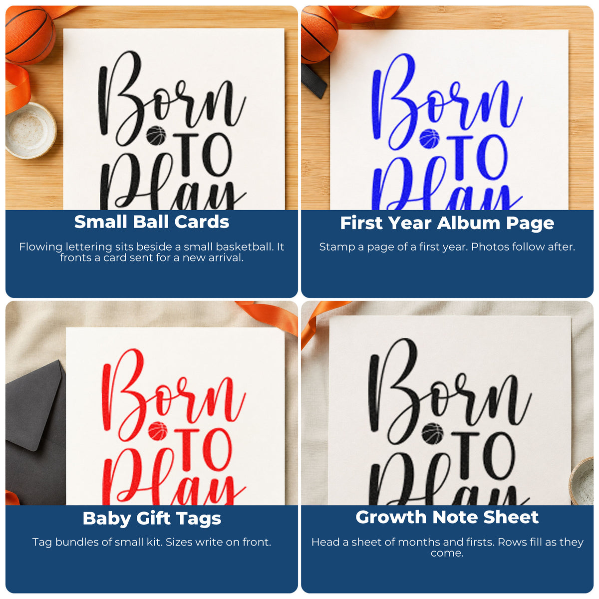 Four ways to use the Born To Play Basketball Stamp – Self-Inking: small ball cards, first year album page, baby gift tags and growth note sheet.