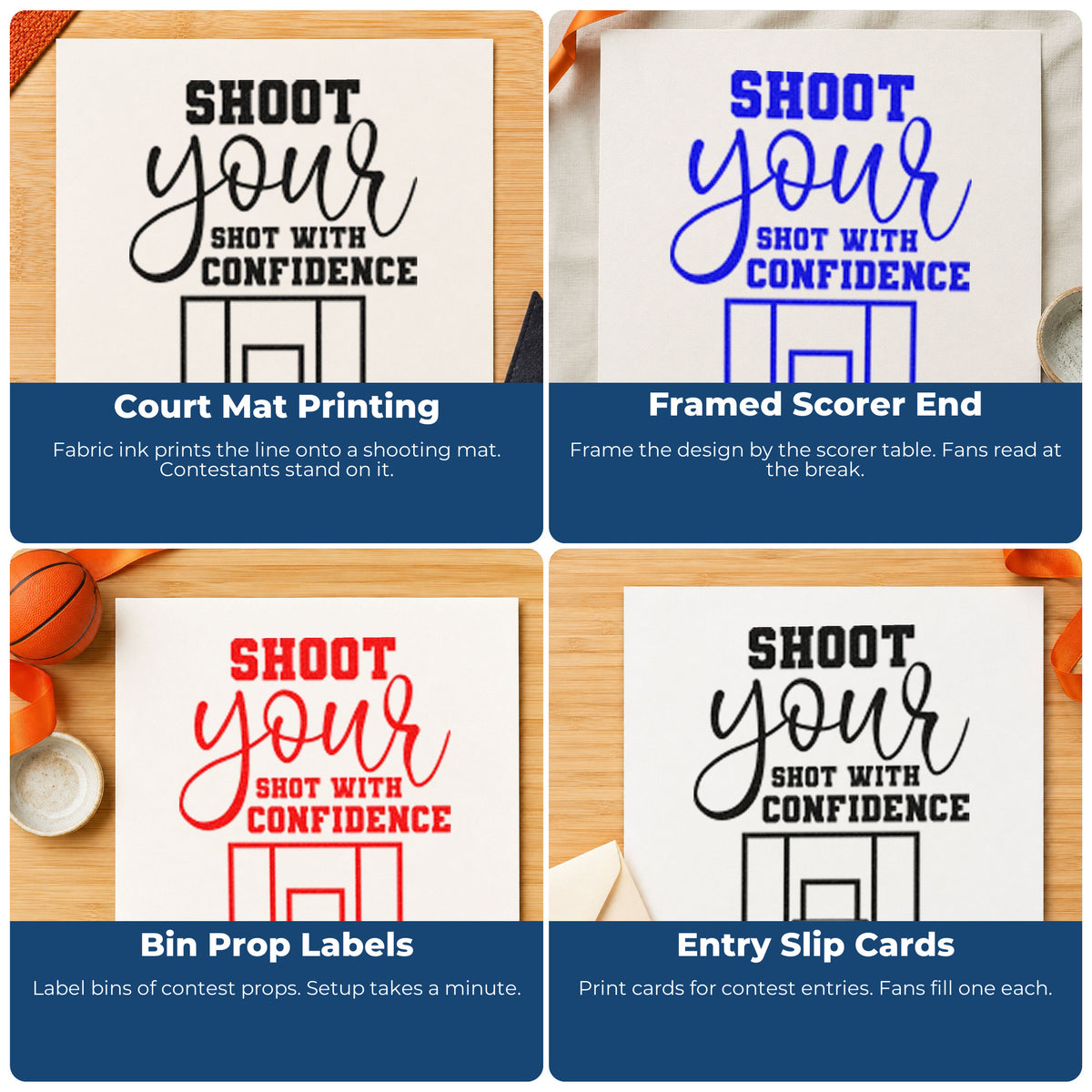 Four ways to use the Shoot Your Shot With Confidence Stamp – Wood Handle: court mat printing, framed scorer end, bin prop labels and entry slip cards.