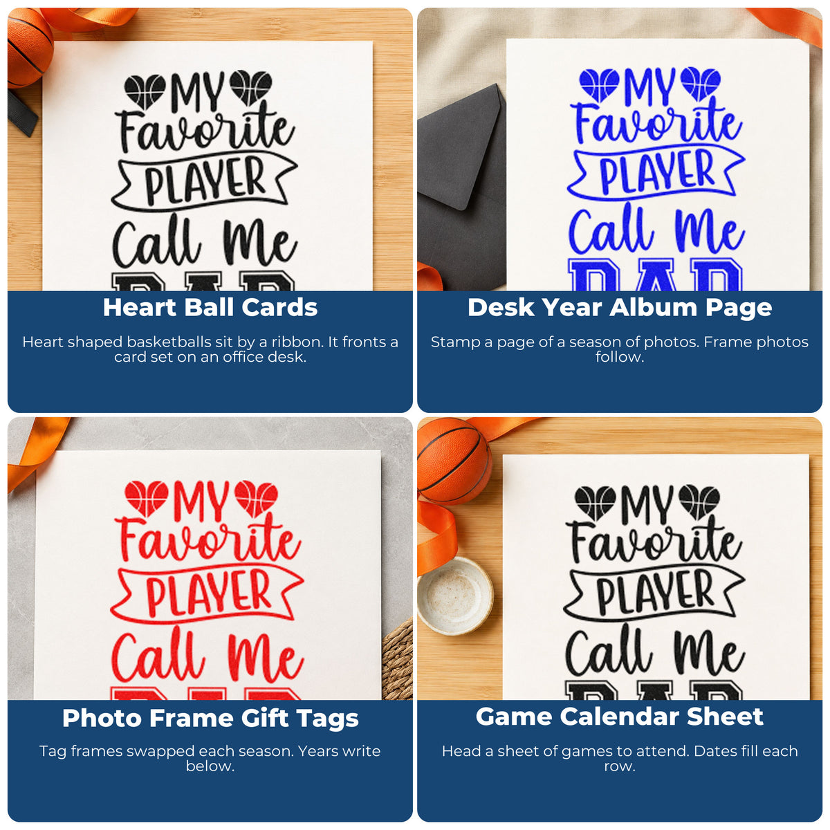 Four ways to use the Dad Ribbon With Basketball Hearts Self-Inking Stamp: heart ball cards, desk year album page, photo frame gift tags and game calendar sheet.
