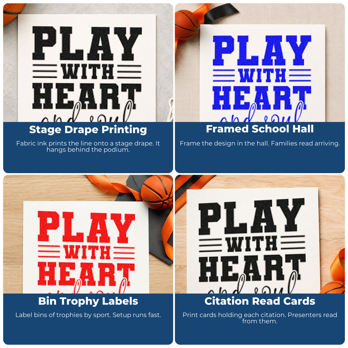 Four ways to use the Play With Heart And Soul Self-Inking Stamp: stage drape printing, framed school hall, bin trophy labels and citation read cards.