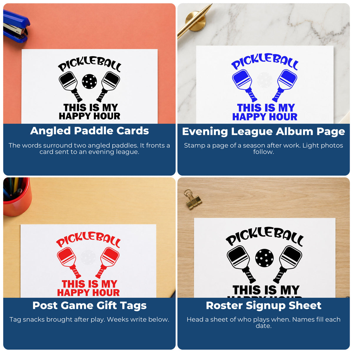 Four ways to use the Self-Inking Pickleball This Is My Happy Hour Stamp: angled paddle cards, evening league album page, post game gift tags and roster signup sheet.