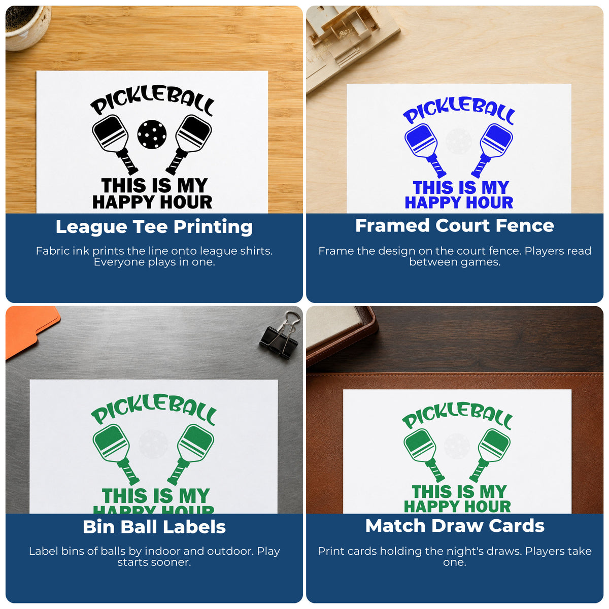 Four ways to use the Pickleball This Is My Happy Hour Rubber Stamp – Wood Handle: league tee printing, framed court fence, bin ball labels and match draw cards.