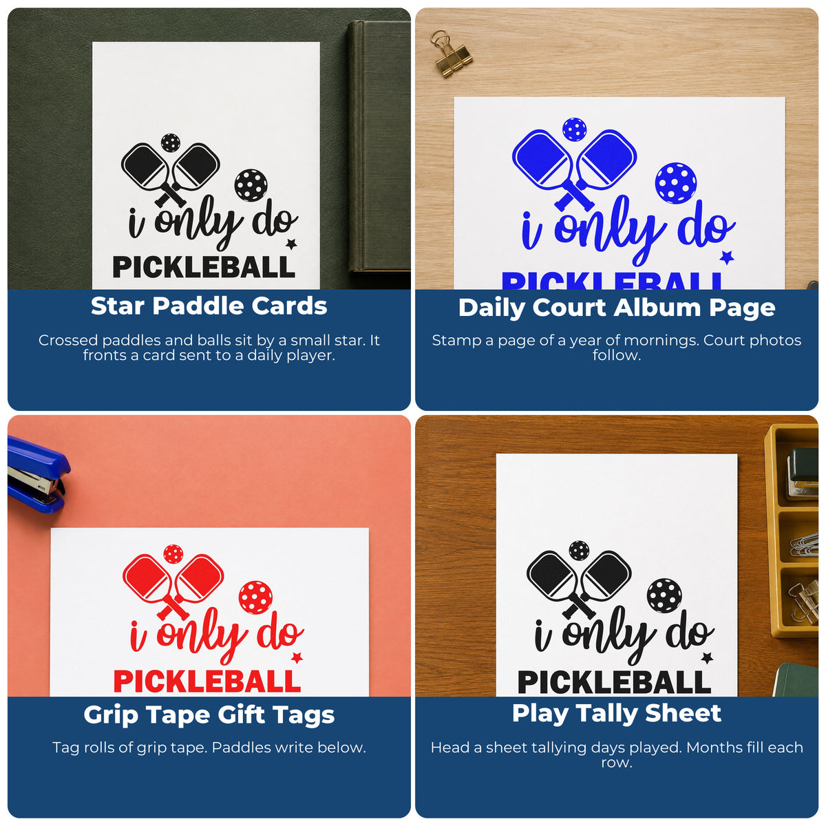 Four ways to use the I Only Do Pickleball Slim Pre-Inked Stamp: star paddle cards, daily court album page, grip tape gift tags and play tally sheet.
