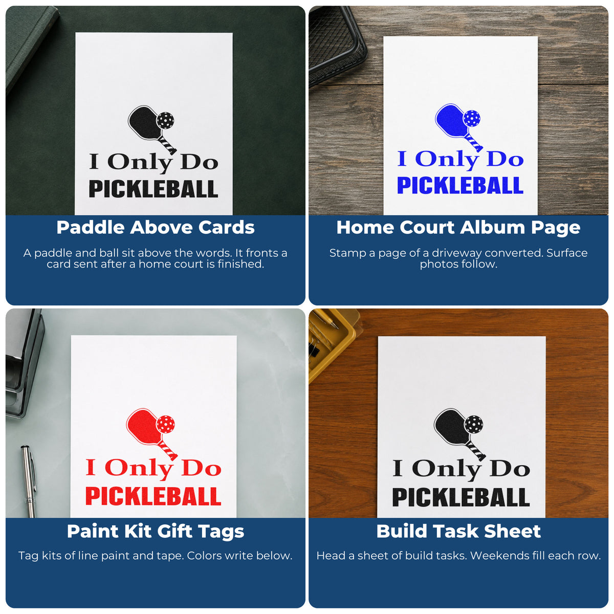 Four ways to use the Only Do Pickleball Paddle Wood Handle Stamp: paddle above cards, home court album page, paint kit gift tags and build task sheet.